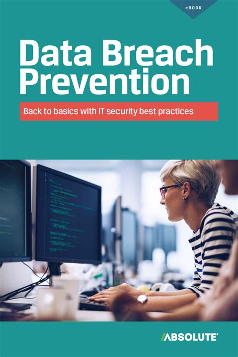 Data Breach Prevention - Back to basics with IT security best practices | Absolute