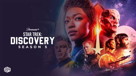 Watch Star Trek: Discovery Season 5 Episode 5 outside USA on Paramount Plus