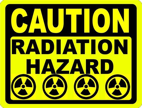 Caution Radiation Hazard Sign | Hazard sign, Radiation, Signs