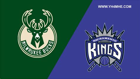 Bucks vs Kings Live Stream Info: Predictions & Previews [Friday ...