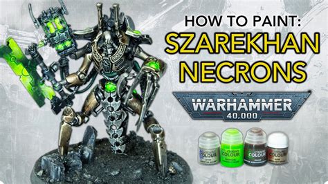 How to Paint: Necrons Szarekhan ULTIMATE Guide! | Warriors, Scarabs ...