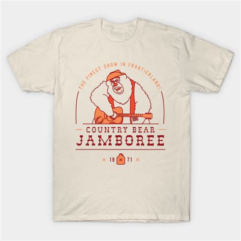 Country Bear Jamboree - Country Bear Jamboree - T-Shirt | TeePublic