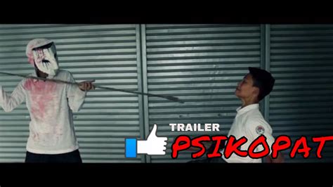 trailer film psikopat - YouTube