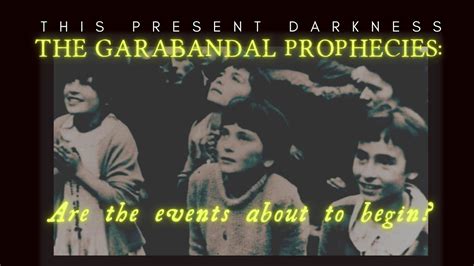 Episode 28|The Garabandal Prophecies: Is the Great and Terrible WARNING Coming in the next ...