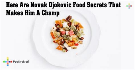 Here Are Novak Djokovic Food Secrets That Makes Him A Champ