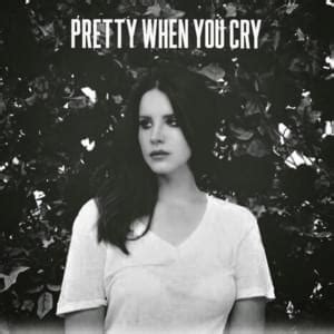 Lana Del Rey – Pretty When You Cry Samples | Genius