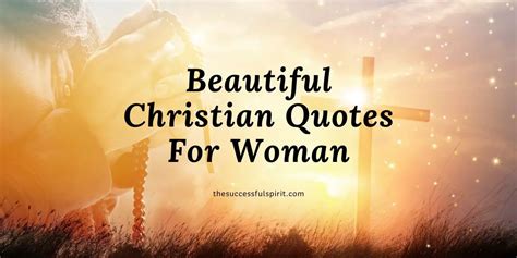 50 Beautiful Christian Quotes For Woman | Successful Spirit