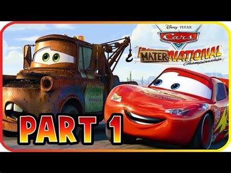 Cars Mater-National Championship Walkthrough Gameplay Part 1 (PS3, X360 ...