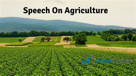 Speech On Agriculture | Agriculture Speech for Students and Children in English - A Plus Topper