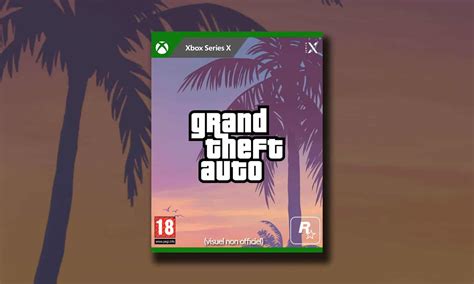 GTA 6 Xbox Series X : offres et alertes | ChocoBonPlan.com