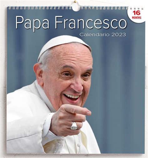 Pope Francis 2023 wall Calendar cm 31x33 (12,2x13 in) 16 months ...