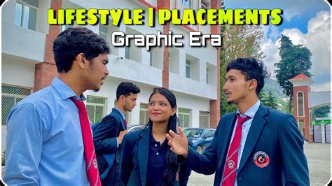 Life Of Students At Graphic Era University || Graphic Era Placements || College Life - YouTube