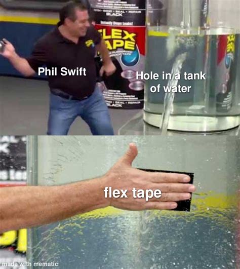 Phil Swift here with flex tape : r/technicallythetruth