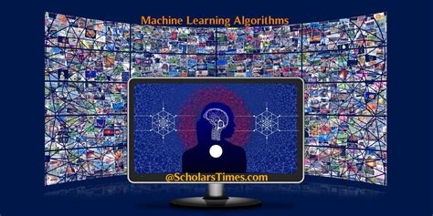 Overview of Machine Learning Algorithms - Scholars Times