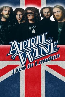 ‎April Wine - Live in London on iTunes