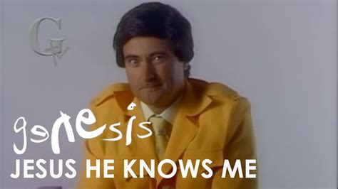 Genesis - Jesus He Knows Me (Official Music Video) - YouTube