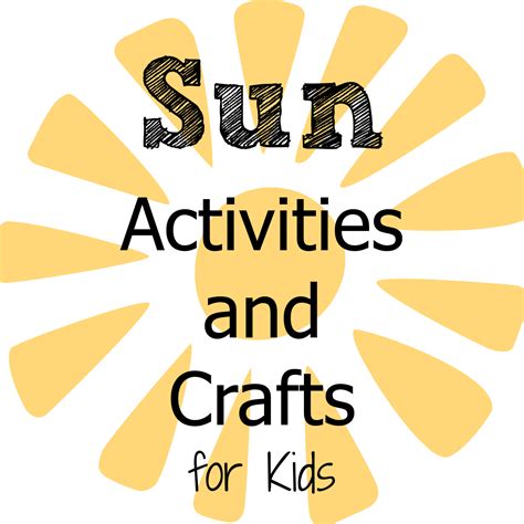 Sun Activities and Crafts for Kids - The Activity Mom