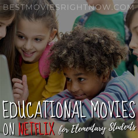 20 Educational Movies on Netflix for Elementary Students - Best Movies ...