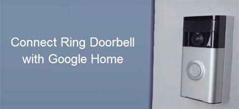 How to Add a Ring Doorbell to Google Home - The Tech Edvocate