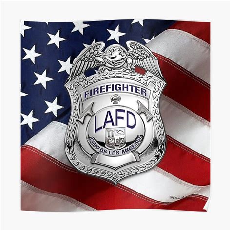 "Los Angeles Fire Department - LAFD Fire Fighter Badge over American Flag" Poster for Sale by ...