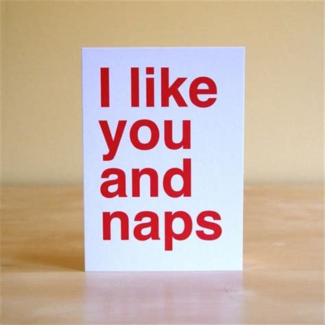 funny valentines day cards, i like you and naps - Dump A Day