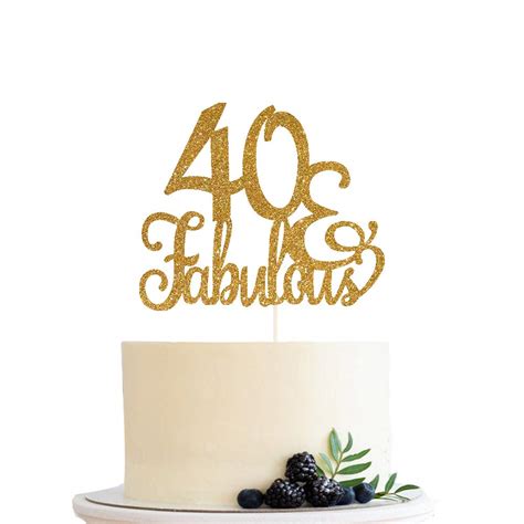 Buy 40 & Fabulous Gold Glitter Cake Topper - 40th happy Birthday cake ...