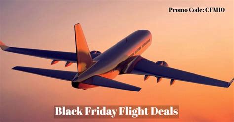 Cheap Flights for Black Friday 2022 - Cheapfaremart | Airfare deals ...