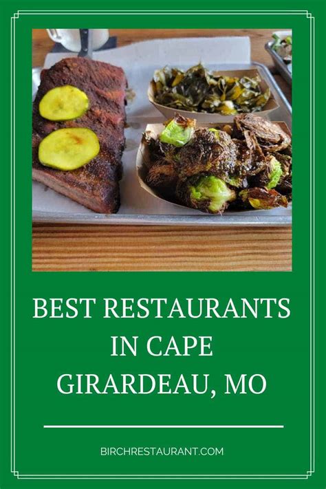 11 Best Restaurants in Cape Girardeau, MO [2023 Updated]