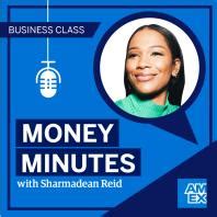 Business Class: Money Minutes