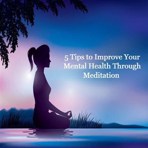 5 Tips to Improve Your Mental Health Through Meditation | Meditation is ...