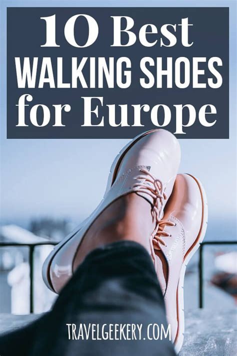 Best Walking Shoes for Europe: 10 Different Styles | Best shoes for ...