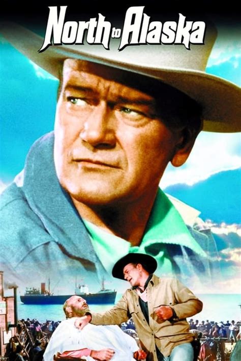 North to Alaska (1960) — The Movie Database (TMDB)