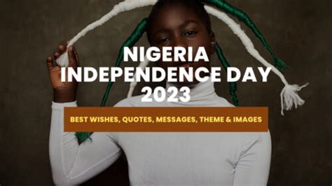 Nigeria Independence Day 2023: Best Wishes, Quotes, Messages, Theme ...