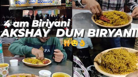 Akshay Dum Biryani 🤤| Famous 4 AM Akshay Dum Biryani Hoskote Bangalore | - YouTube