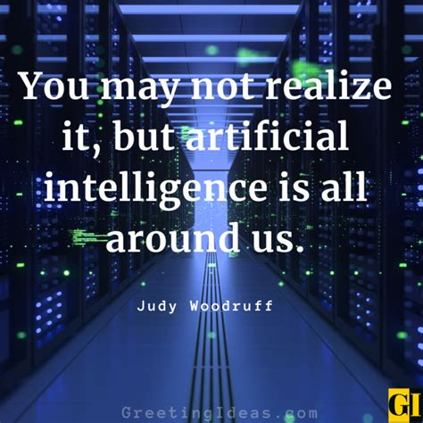 45 Inspiring AI Quotes And Sayings - Artificial Intelligence