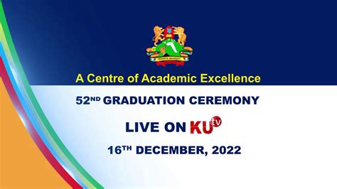 KENYATTA UNIVERSITY 52 GRADUATION CEREMONY - YouTube