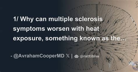 1/ Why can multiple sclerosis symptoms worsen with heat exposure ...