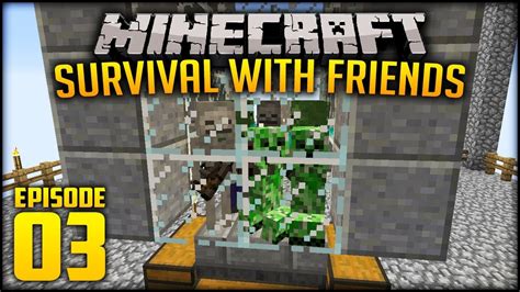 MOB DROP EXP FARM | Minecraft: Survival With Friends - Episode 3 - YouTube