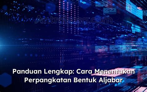 Panduan Lengkap: Cara Menentukan Perpangkatan Bentuk Aljabar