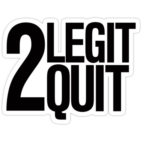 2 Legit 2 Quit - Clans - Muthead