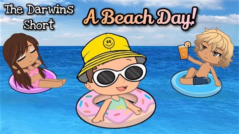 The Darwins Short | A Beach Day! | Original Gacha Club Short - YouTube