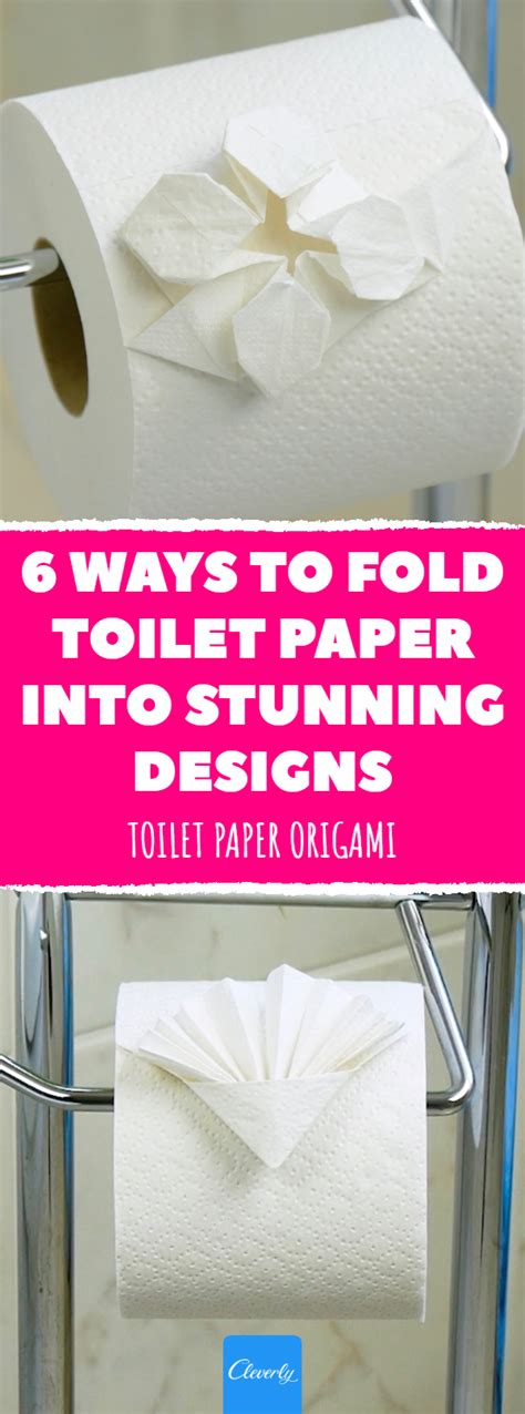 Toilet Paper Origami: 6 Ways To Fold Toilet Paper Into Stunning Designs