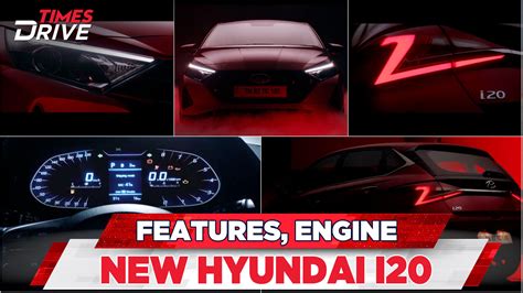 All New Hyundai i20 | Expected Features | Engine, Design and variants | Times Drive