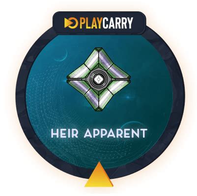 Heir Apparent > PlayCarry