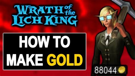 Wotlk Classic Phase 3: How To Earn 50,000 Gold Easily In A Week - Gold ...