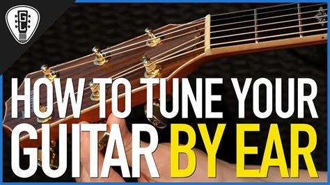 How To Tune Your Guitar By Ear - Free Guitar Lessons - YouTube