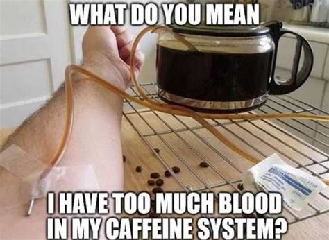 Coffee Meme Discover more interesting Caffeine, Coffee, Drink, Espresso memes. https://www ...