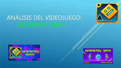 Análisis Geometry dash | PPT