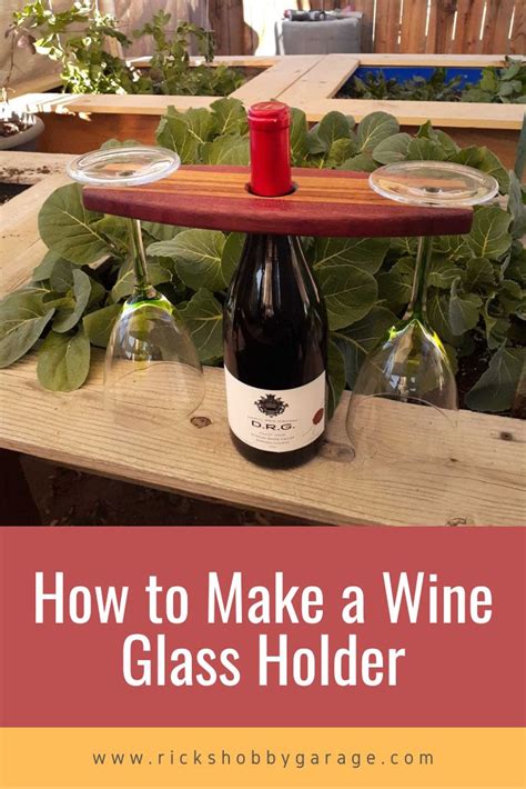 How to Make a Wine Glass Holder | Rick's Hobby Garage