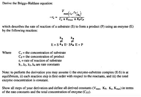 Derive the Briggs-Haldane equation: -Py = Cg + Kmax + | Chegg.com